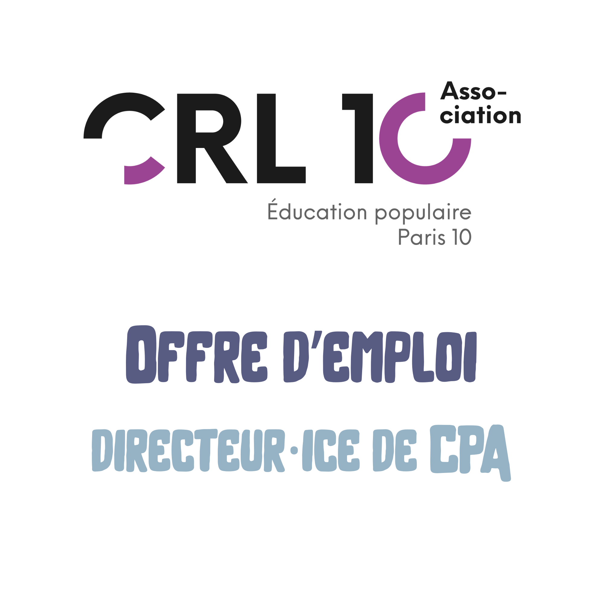le crl10 recrute un·e Directeur·rice de centre d'animation Paris Anim' offre d’emploi crl10 cpa