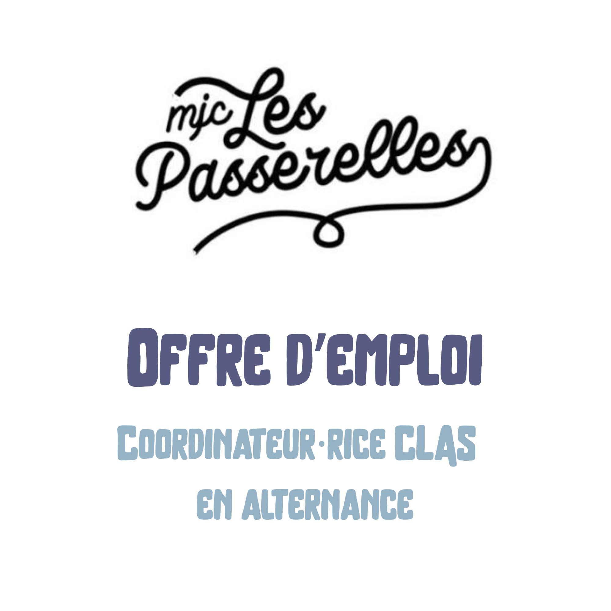 Offre d'alternance : Coordinateur·rice CLAS & Animation Familles (H/F) - MJC Les Passerelles (Viry-Châtillon) Offre d’alternance : Coordinateur·rice CLAS & Animation Familles (H/F) – MJC Les Passerelles (Viry-Châtillon)